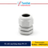 Ốc siết cáp nhựa chống nước PG 25