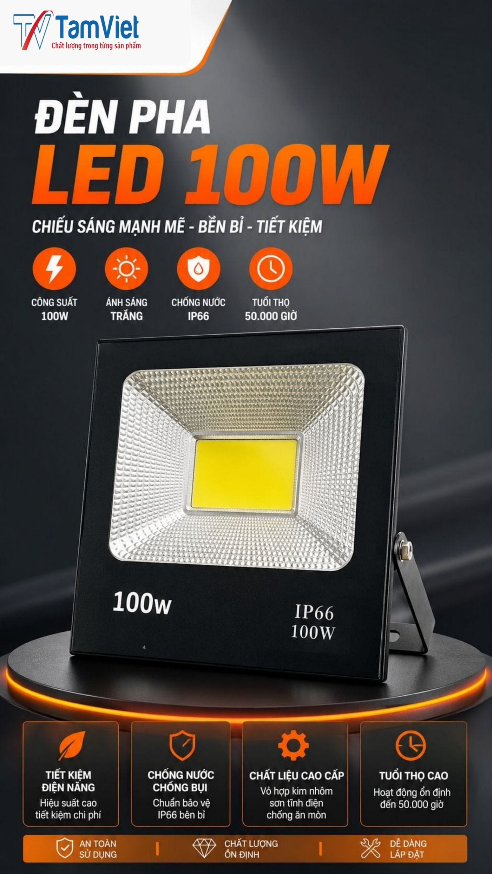 Đèn pha LED 100W chống nước ngoài trời chính hãng Tâm Việt